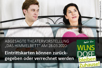 Bild vergr��ern: Ab sofort k�nnen die Eintrittskarten f�r die abgesagte Theaterveranstaltung "Das Himmelbett" am 28.03. zur�ckgegeben werden.